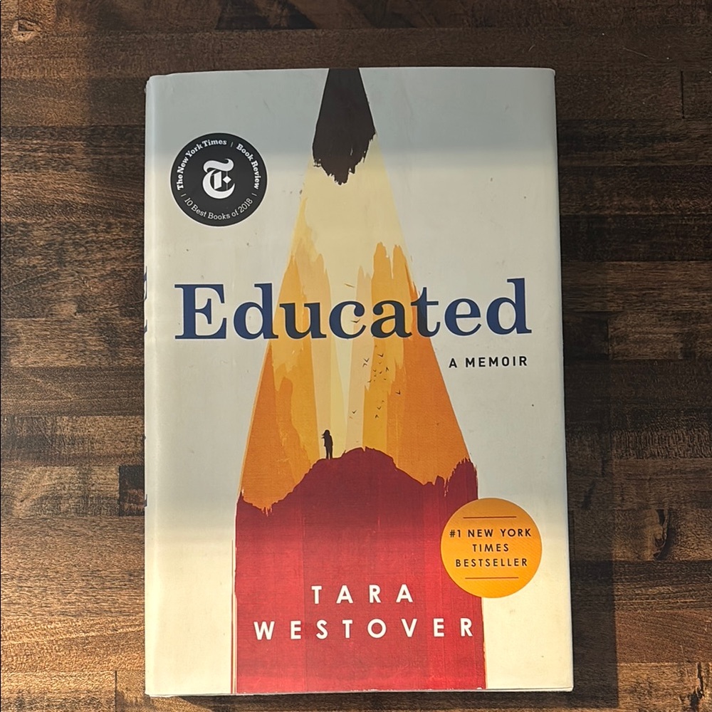 Educated: A Memoir by Tara Westover